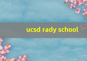 ucsd rady school